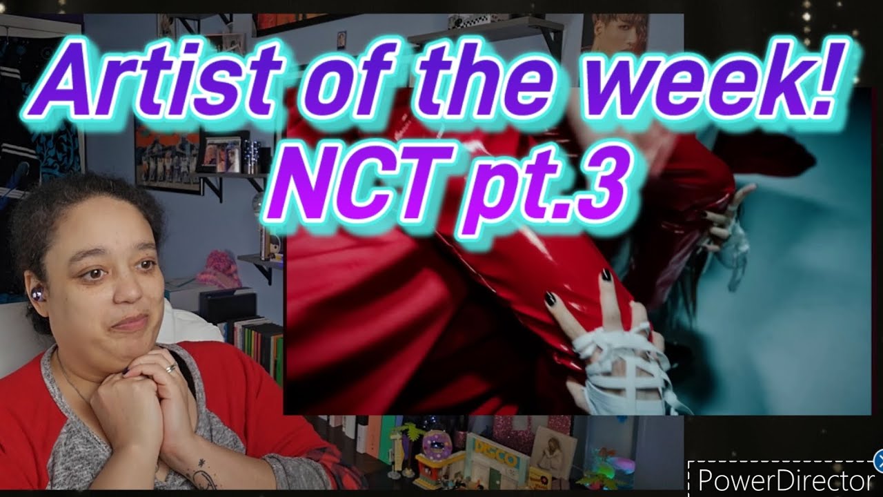 Artist of the week 3-3 NCT! Reacting to some more MVs!