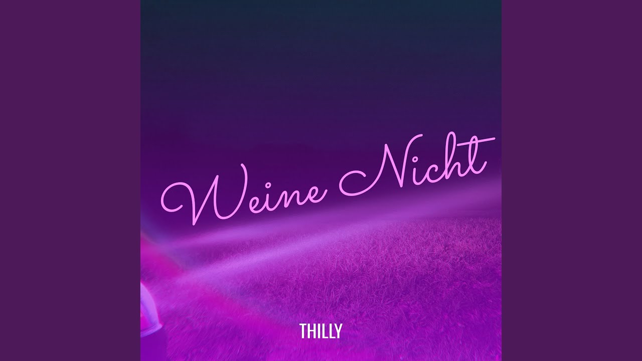 Weine Nicht