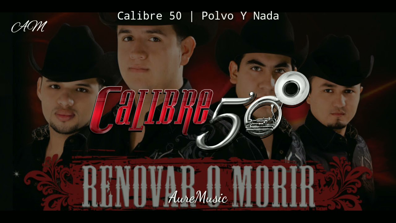 Calibre 50 | Polvo Y Nada (Letra)