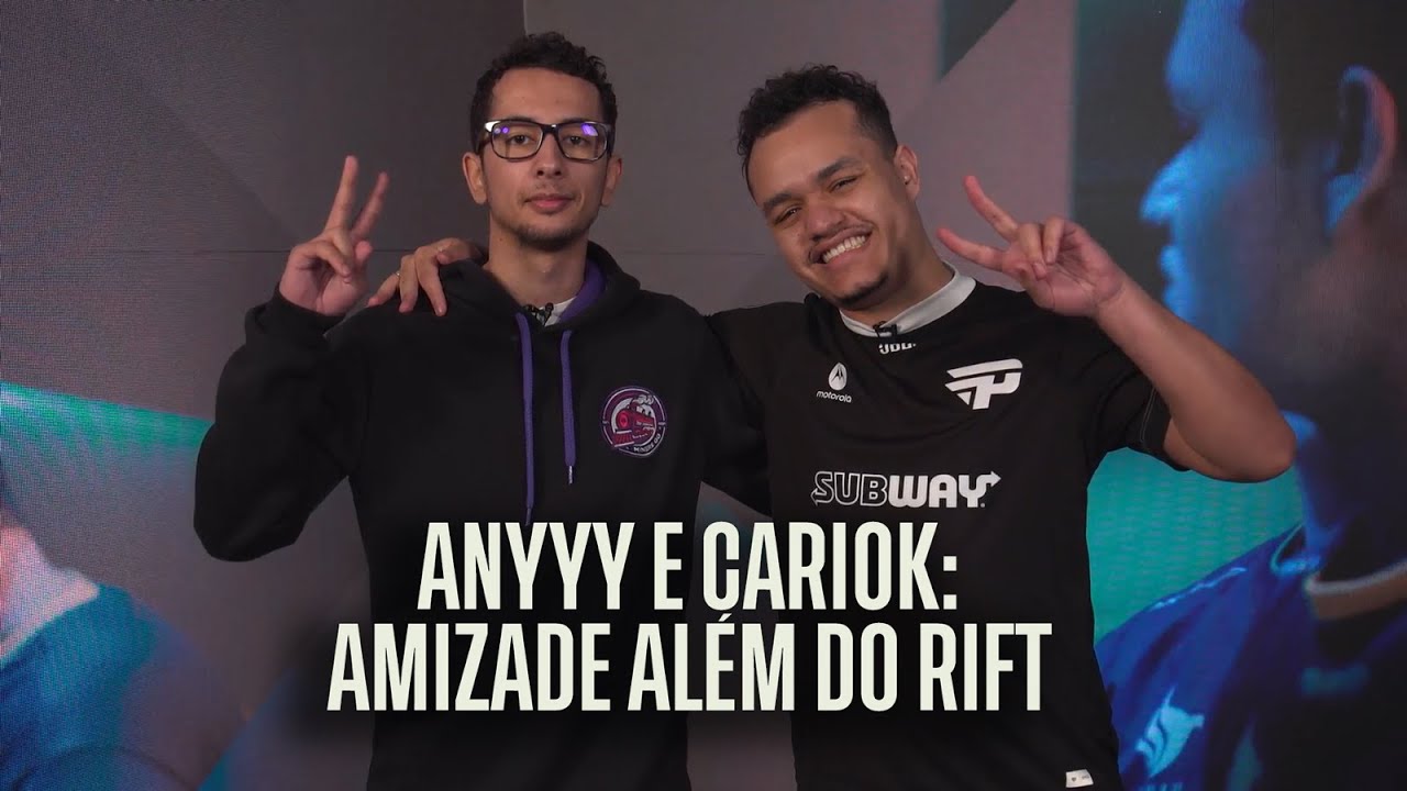 Anyyy e CarioK: amizade al&eacute;m do Rift | CBLOL 2022 - Segunda Etapa