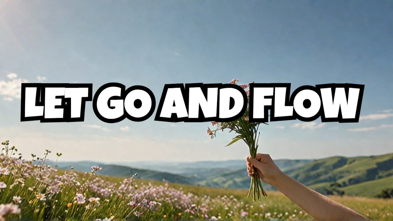 STOP FORCING IT: Let Go And Let Everything Come To You Naturally