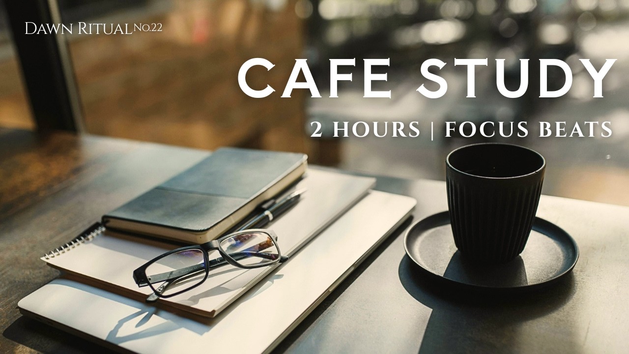 2 Hours Morning Cafe Jazz ☕️ Deep Study & Focus [Dawn Ritual No.22]