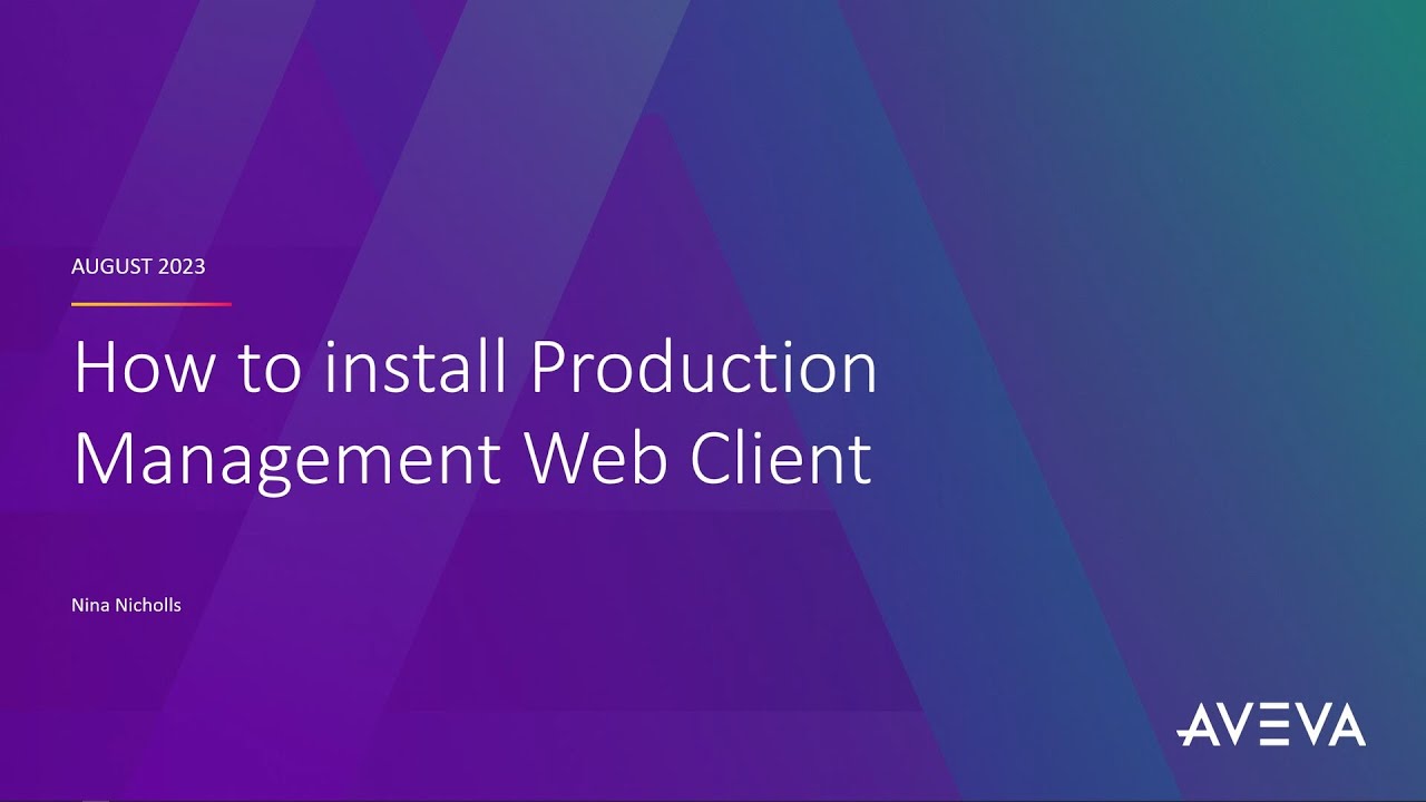 AVEVA Production Management - How to install the new Web Client