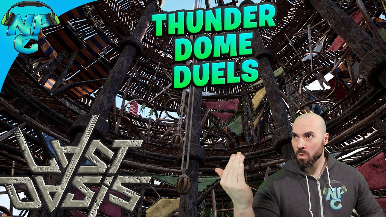 LAST OASIS - Thunder Dome Duels and Unlocking the Silur Base Carrying Walker! E5