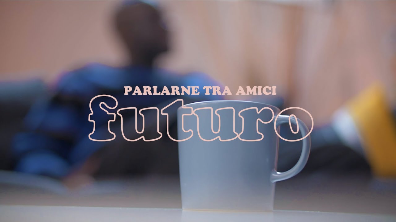 Parlarne Tra Amici, FUTURO con Antonio Dikele Distefano