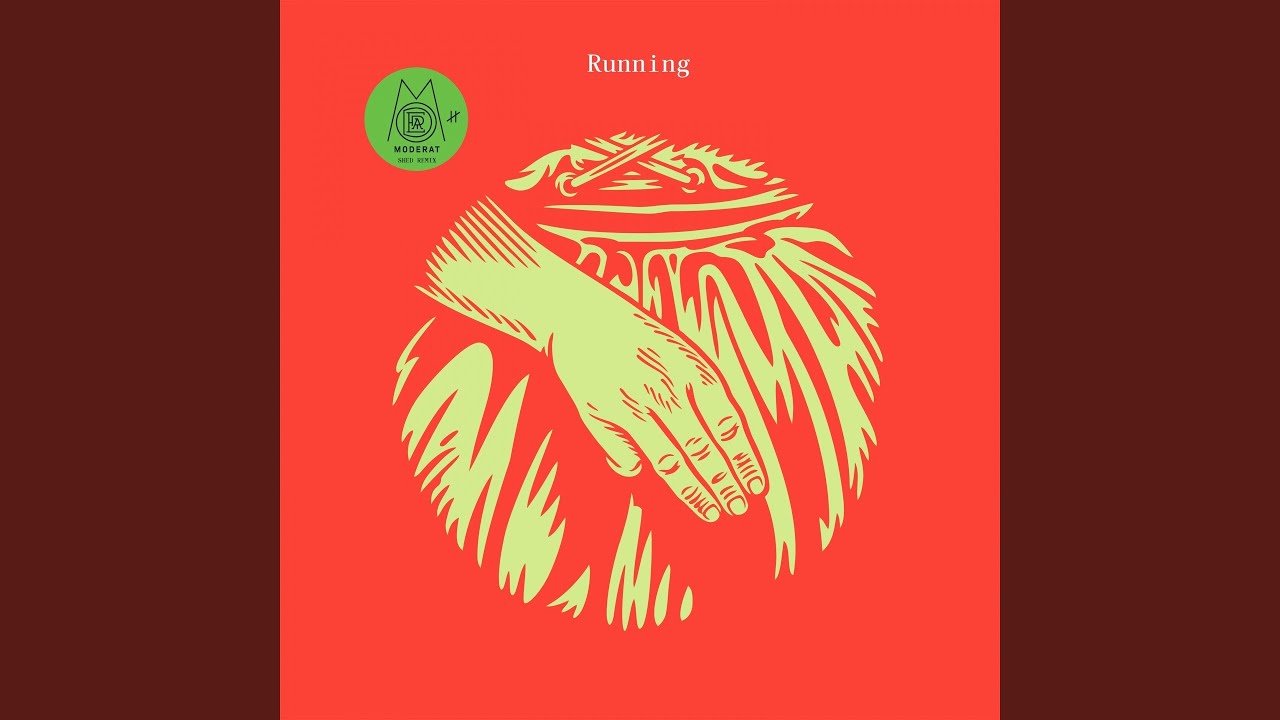 Running (Shed Remix)