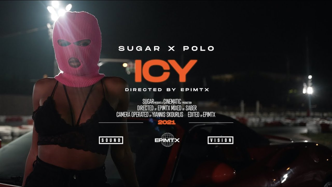 Sugar Boy X Polo - ICY (Official Music Video) 4K