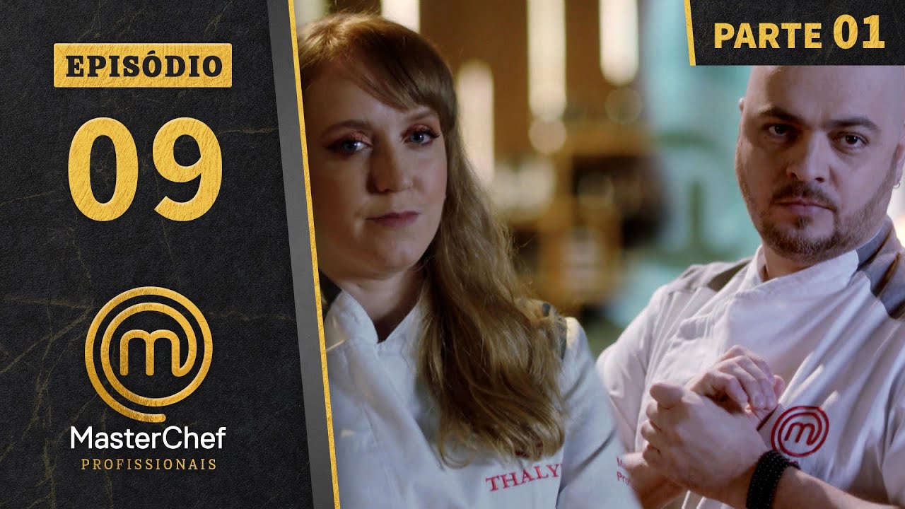 EPISÓDIO 09 - 1/5: FINAL | TEMP 04 | MASTERCHEF PROFISSIONAIS