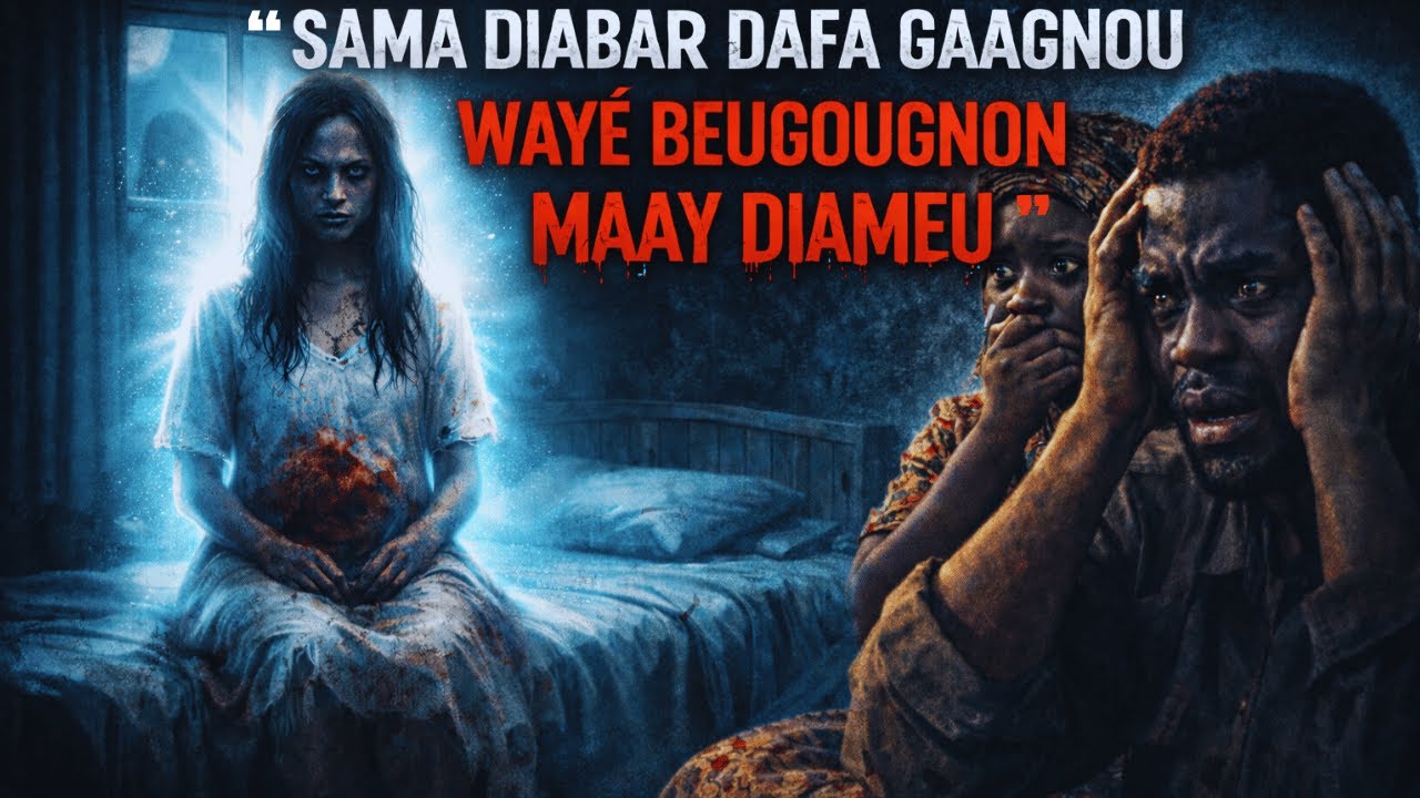 HISTOIRE EN WOLOF 😱DAFA GAAGNOU WAYÉ BEUGOUGNON MAAY DIAMEU...‼️