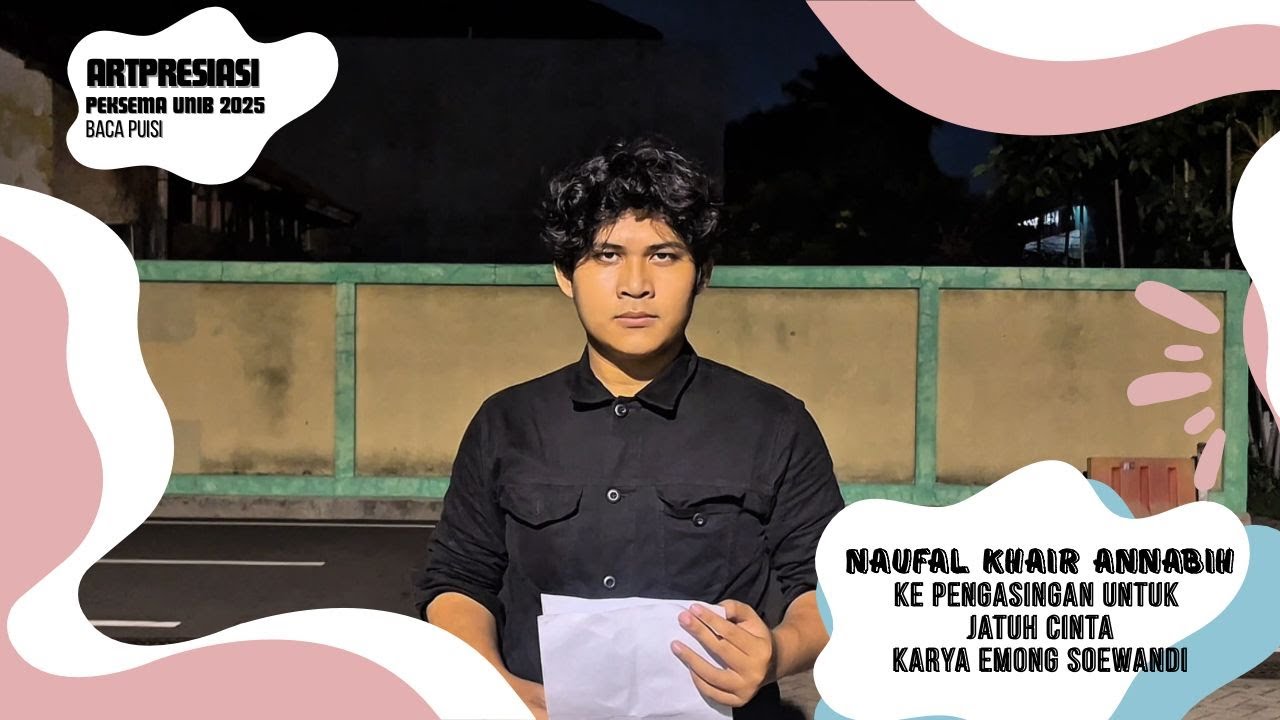 Ke Pengasingan Untuk Jatuh Cinta (Emong Soewandi) - Naufal Khair Annabih