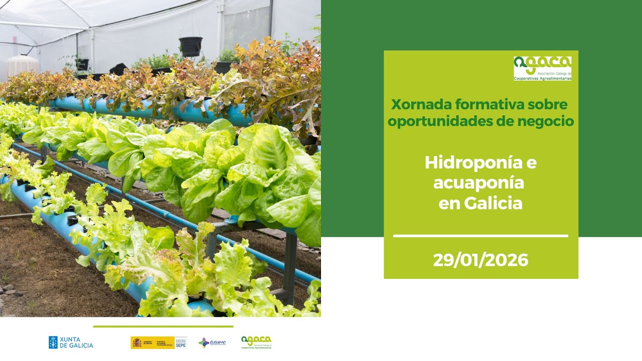 Xornada Formativa sobre Oportunidades de Negocio: Hidroponía e Acuaponía en Galicia