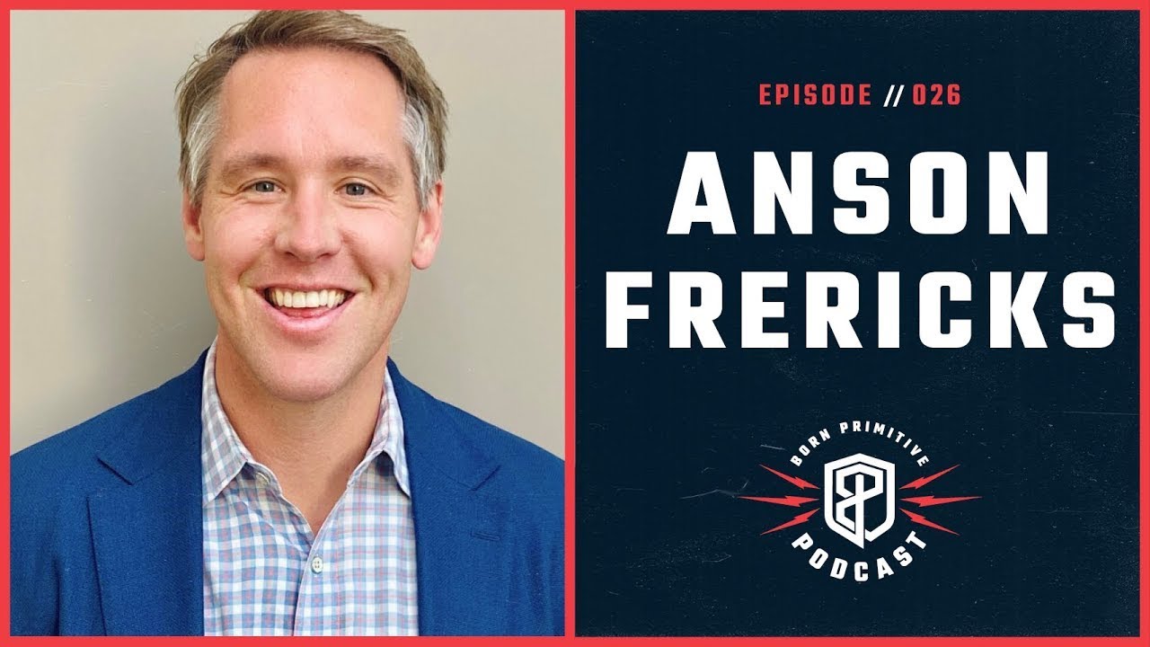 Anson Frericks: Former Anheuser-Busch Executive on What Went Wrong - The Born Primitive Podcast