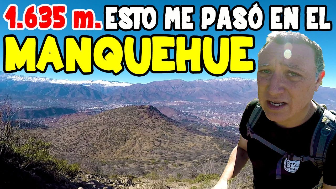 SUBÍ EL CERRO MANQUEHUE | cómo llegar? | TREKKING 2022 CHILE