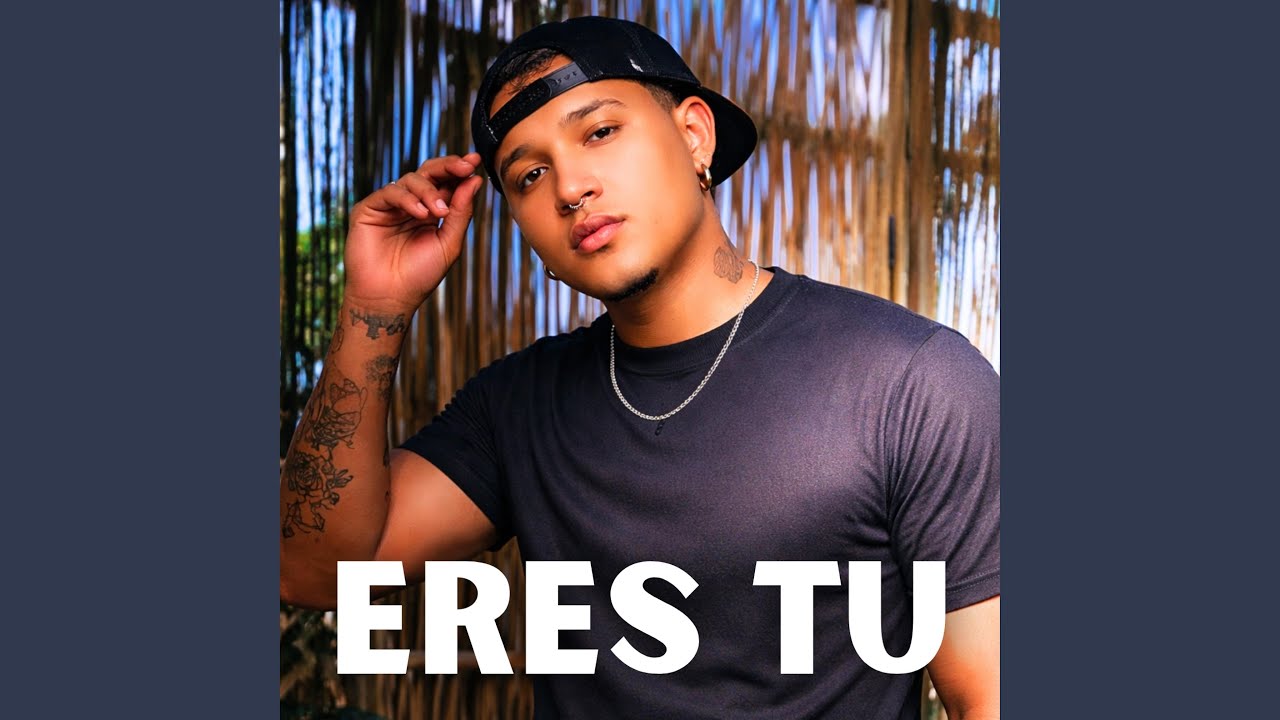 Eres Tu