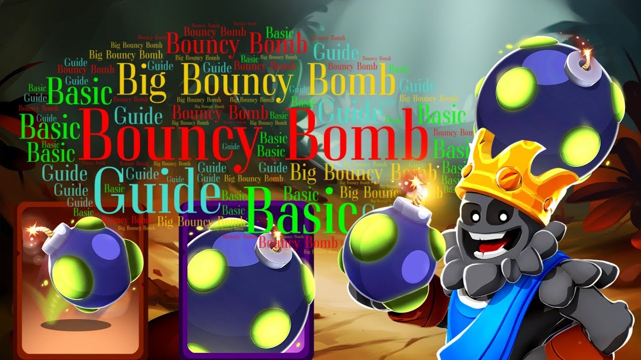 Badland Brawl | BOUNCY BOMB basic Guide, Tips & tricks