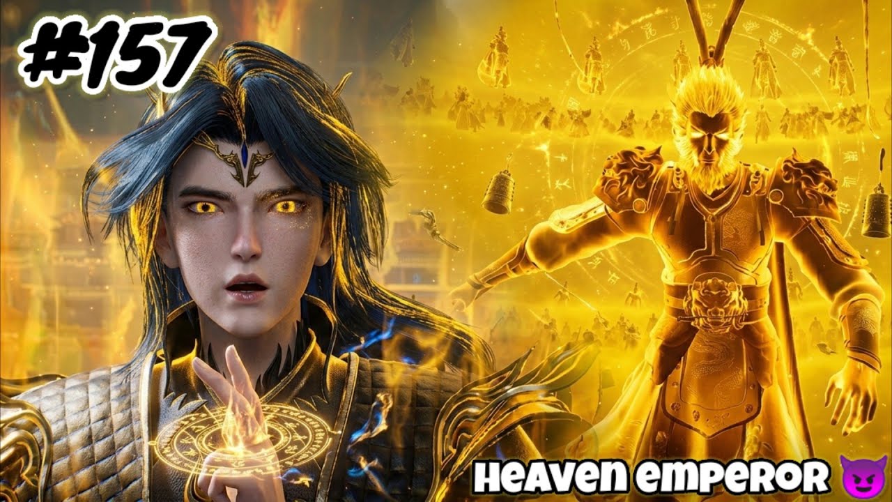 Heaven Emperor Episode 157 Explain in Hindi || Series Like Soul Land || Btth || Anime Explain