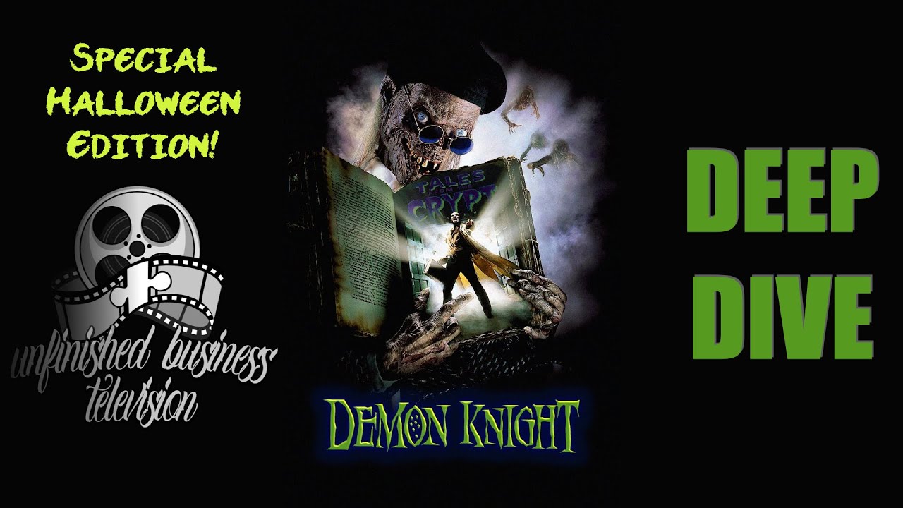 UNFINISHED BUSINESS TELEVISION: DEEP DIVE – DEMON KNIGHT (1995)