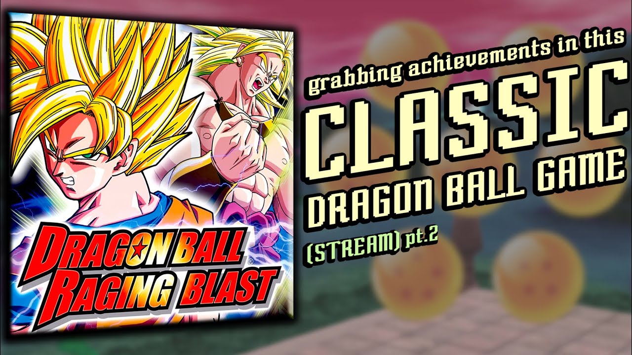 Playing DRAGON BALL: RAGING BLAST (pt.2)