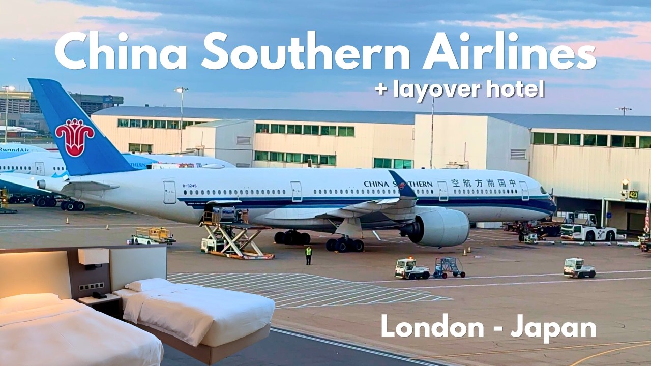 Full Review of China Southern Airline Economy Class with Layover Hotel in Guangzhou | London - Osaka