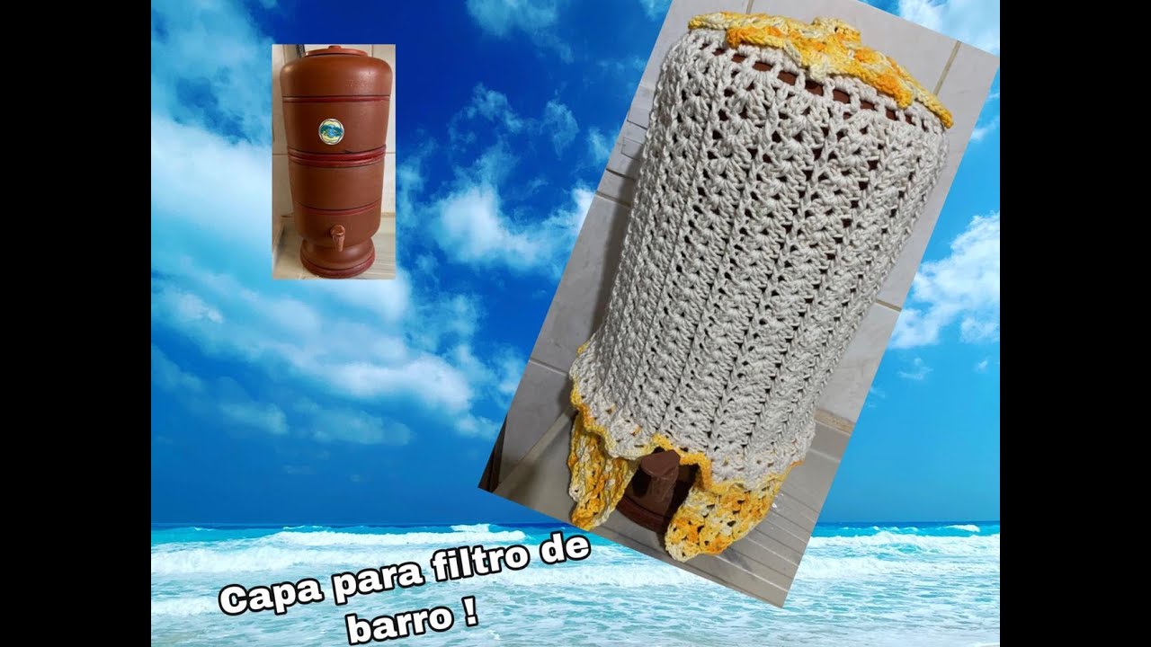 Capa com tampa para filtro de barro em crochê ( barbante 06)