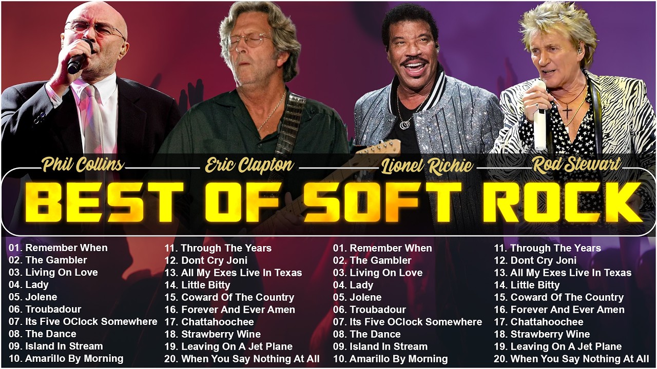 Phil Collins, Eric Clapton, Lionel Richie, Rod Stewart, Elton John 📀 Best Soft Rock Music Of The 80s