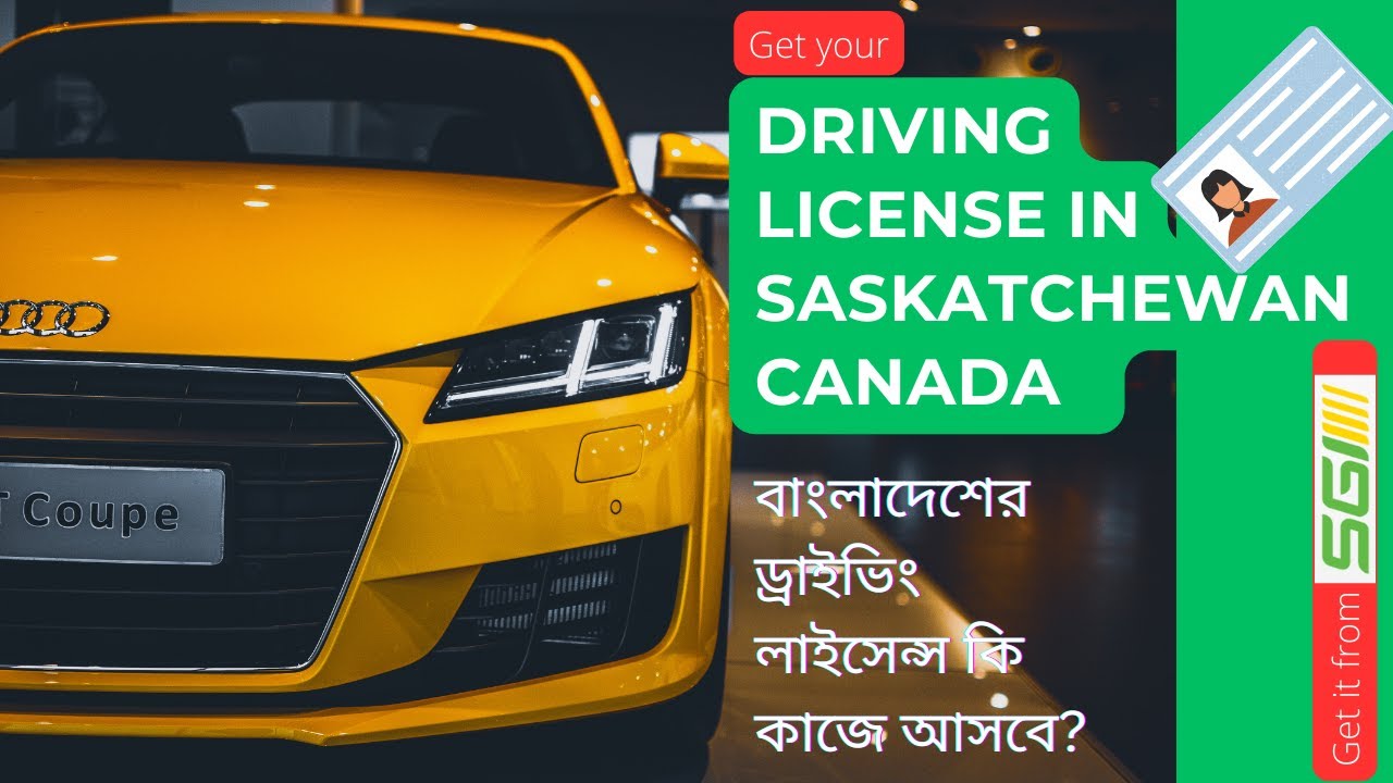 How to get Driving License in Saskatchewan Canada