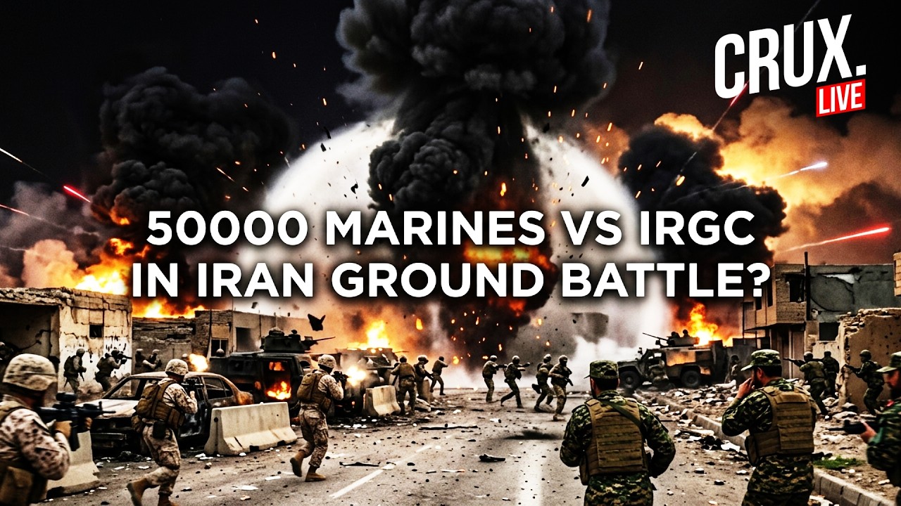 LIVE | IRGC-US Marines Faceoff? Pentagon&rsquo;s Massive Deployment Sparks Iran War Fears | Trump | Crux