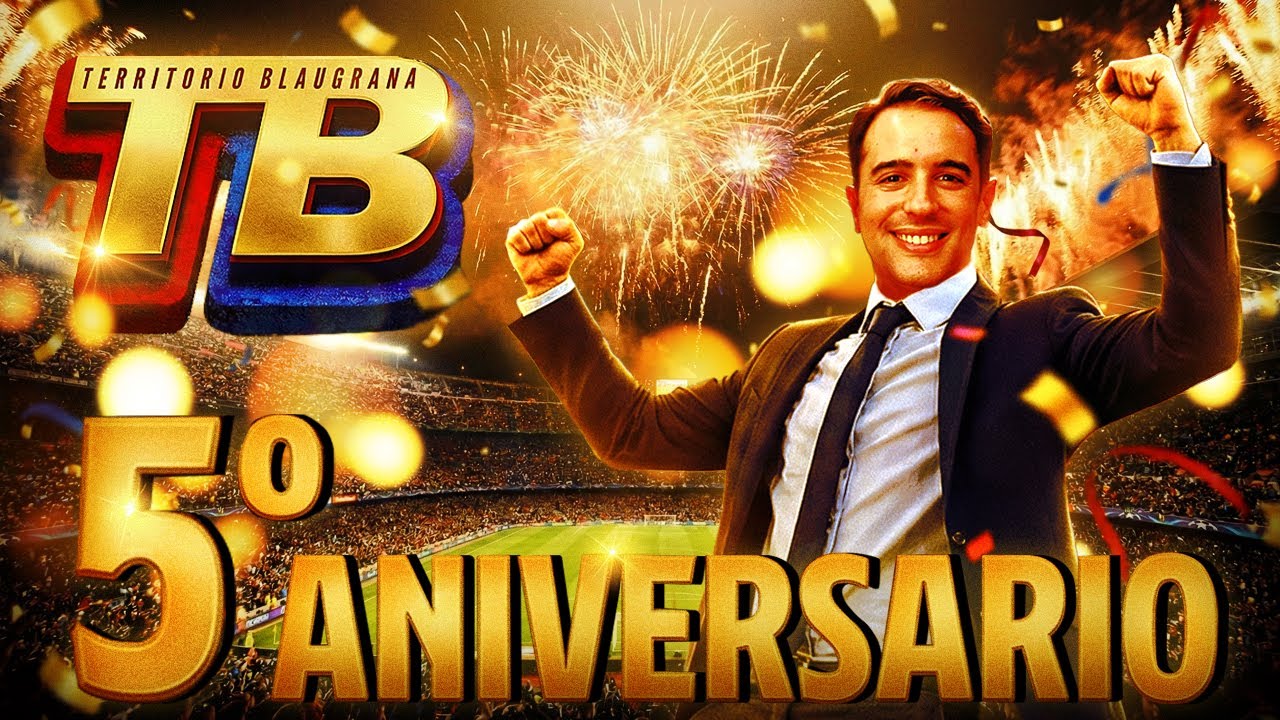 🔵🔴 5º ANIVERSARIO TERRITORIO BLAUGRANA 🎉 Invitados TOP, locura total y SORTEO CAMISETA BARÇA 🎁🚀