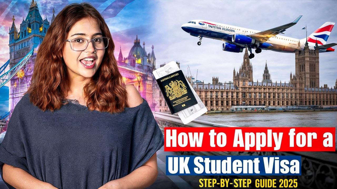 How to Apply UK Student Visa 2025-2026?: Complete Step-by-Step Guide for International Students