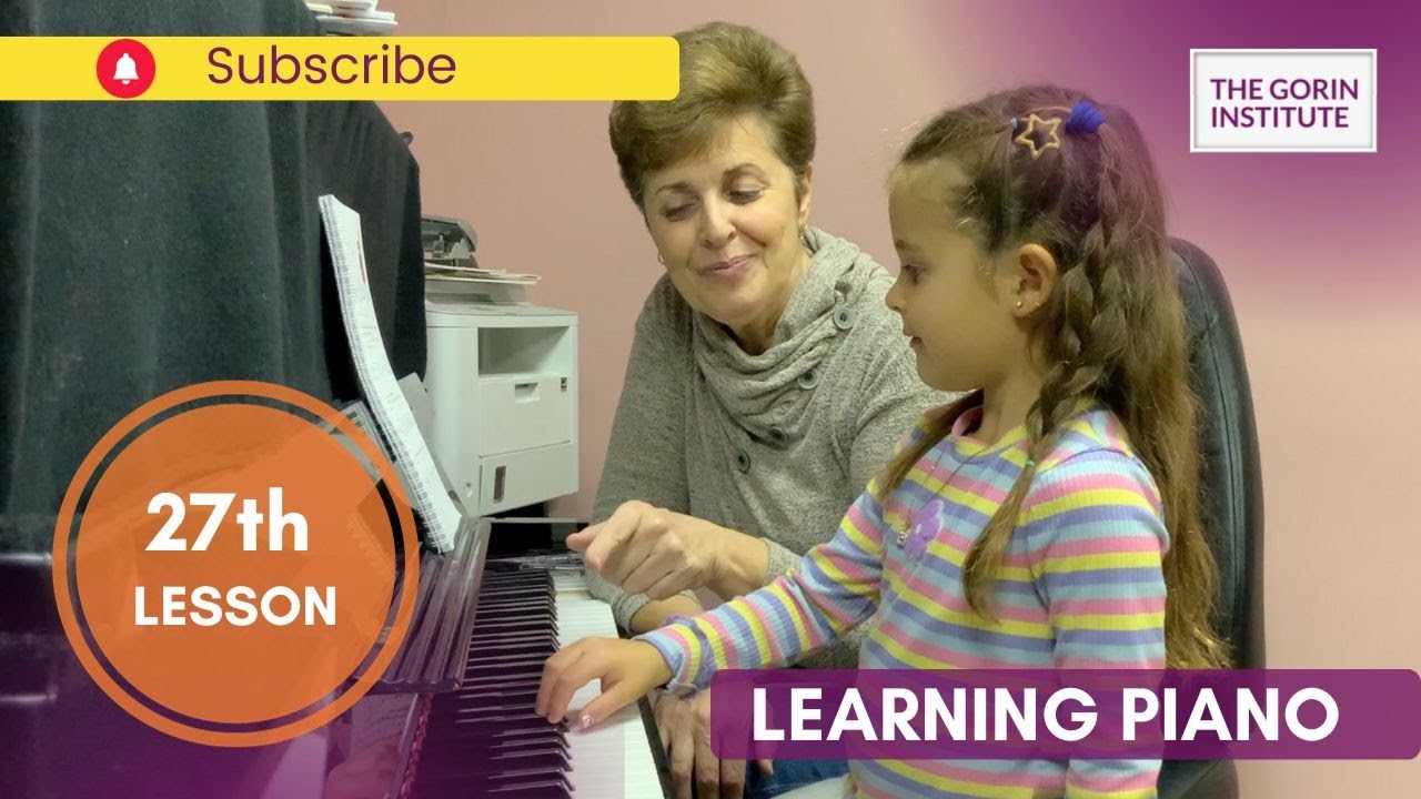 🎹 First Year of Piano Lessons |  🎶 Lesson #27 | 🎵 Tales of a Musical Journey | Irina Gorin
