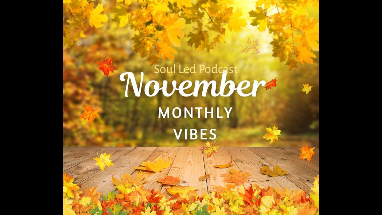 November Monthly Vibe