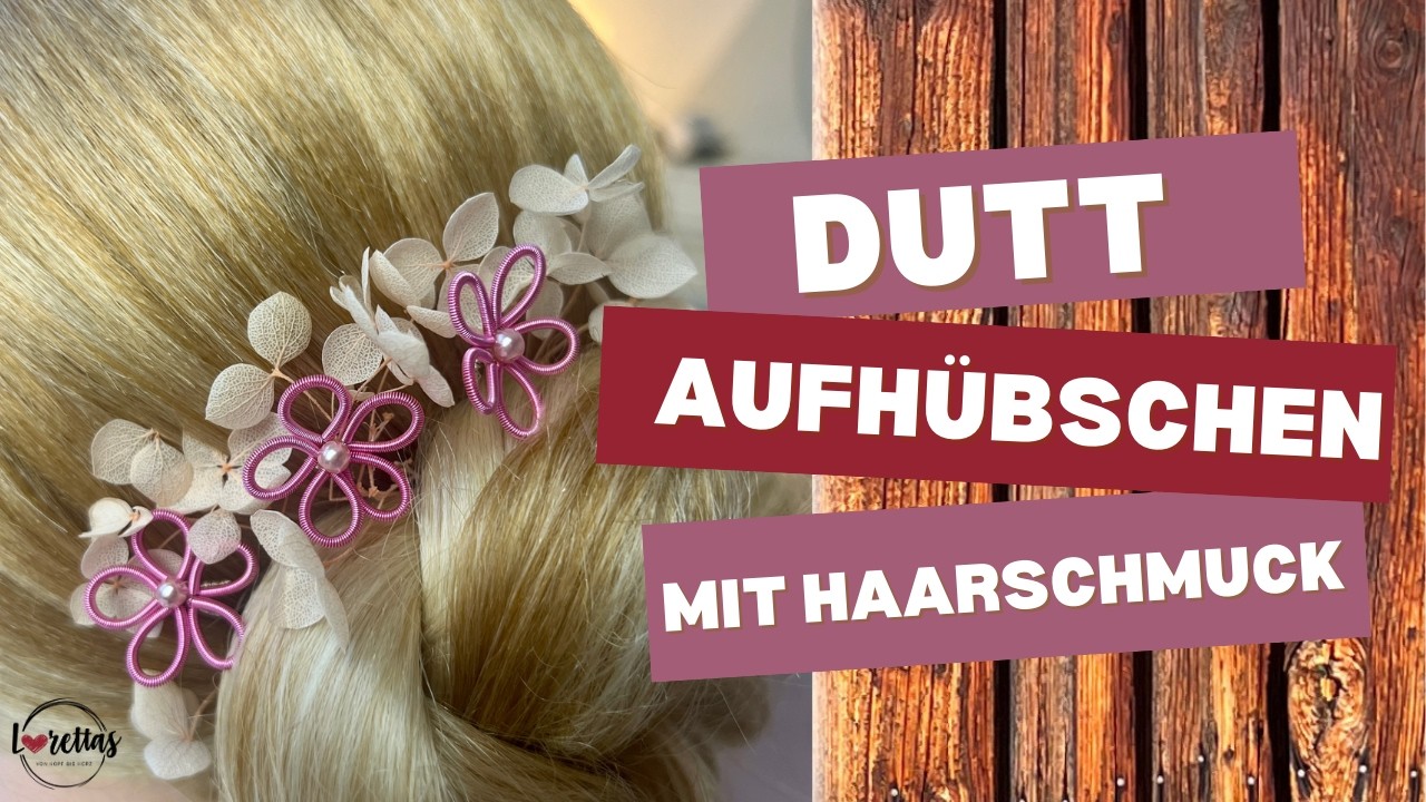 Dutt aufhübschen mit Haarschmuck!