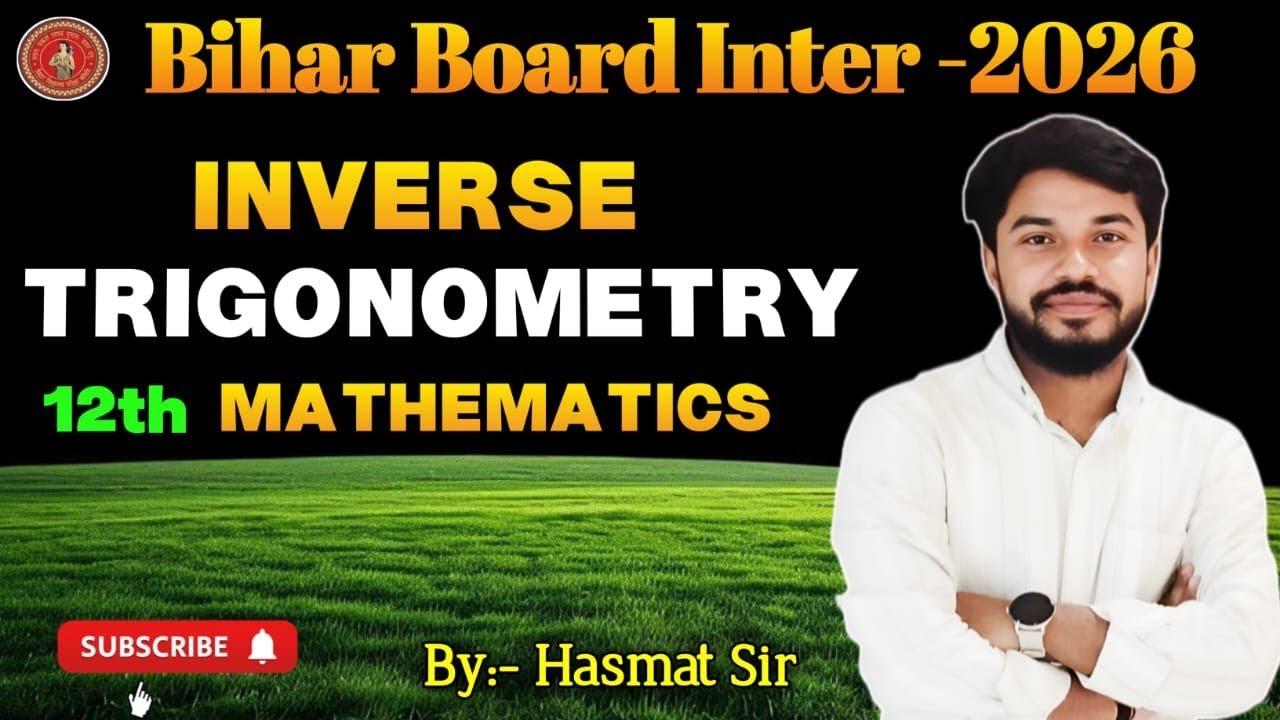 👉 Class12 Maths Chapter 4 | Inverse Trigonometric Functions | NCERT Full Explanation | By Hasmat Sir