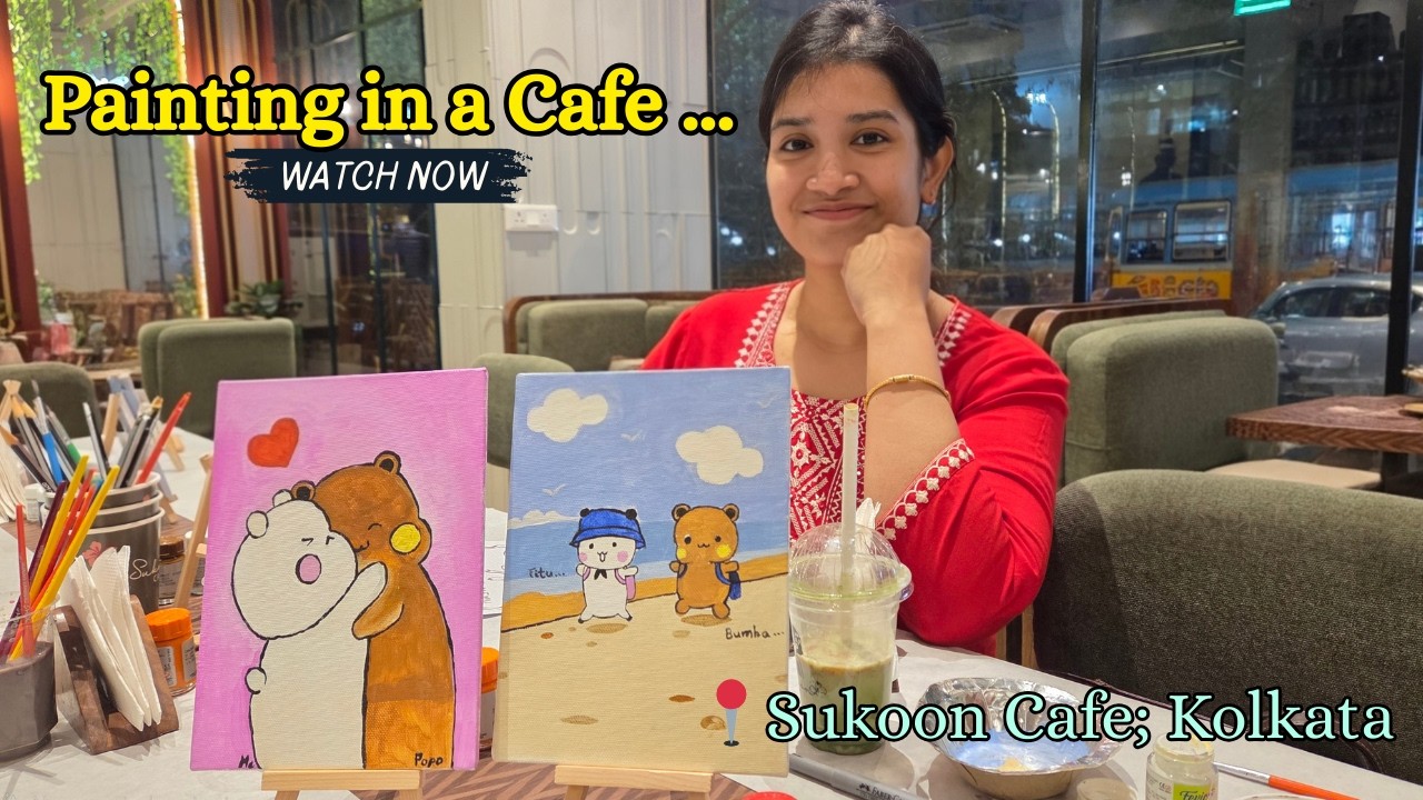 I Tried Painting at a Cafe in Kolkata | Sukoon Cafe Experience | Best Aesthetic Cafe in Dumdum?