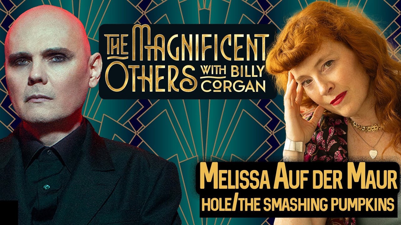 Melissa Auf der Maur | The Magnificent Others with Billy Corgan