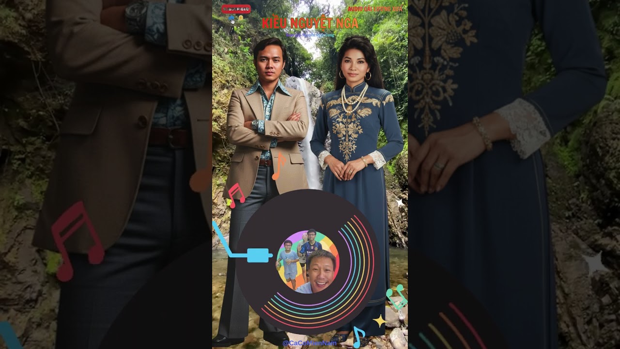 AUDIO CẢI LƯƠNG XƯA: KIỀU NGUYỆT NGA | 48 