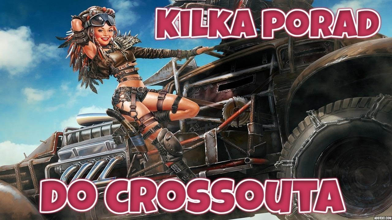 #crossout #ps4  Crossout i kilka porad kt&oacute;re ułatwią grę