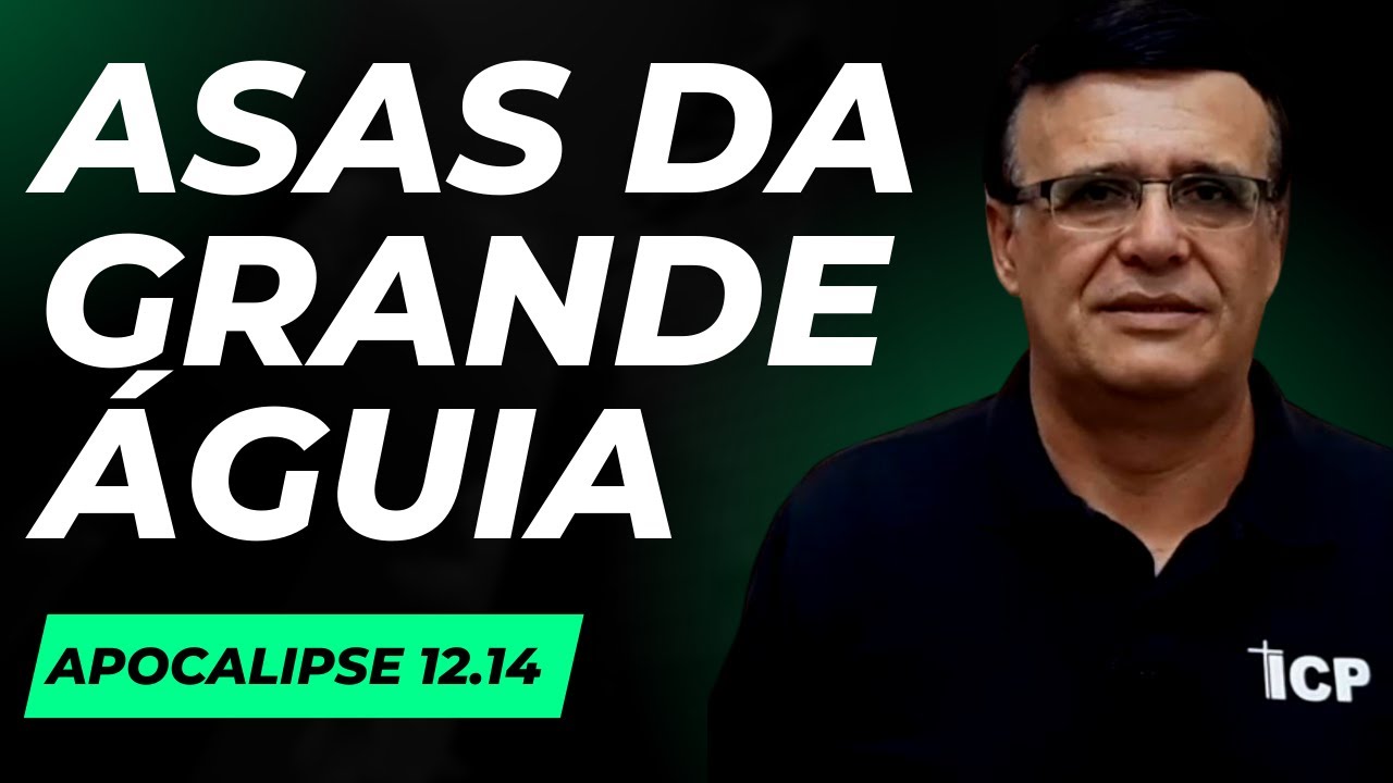 Apocalipse 12.14 - Foram dadas à mulher as duas asas da grande águia.