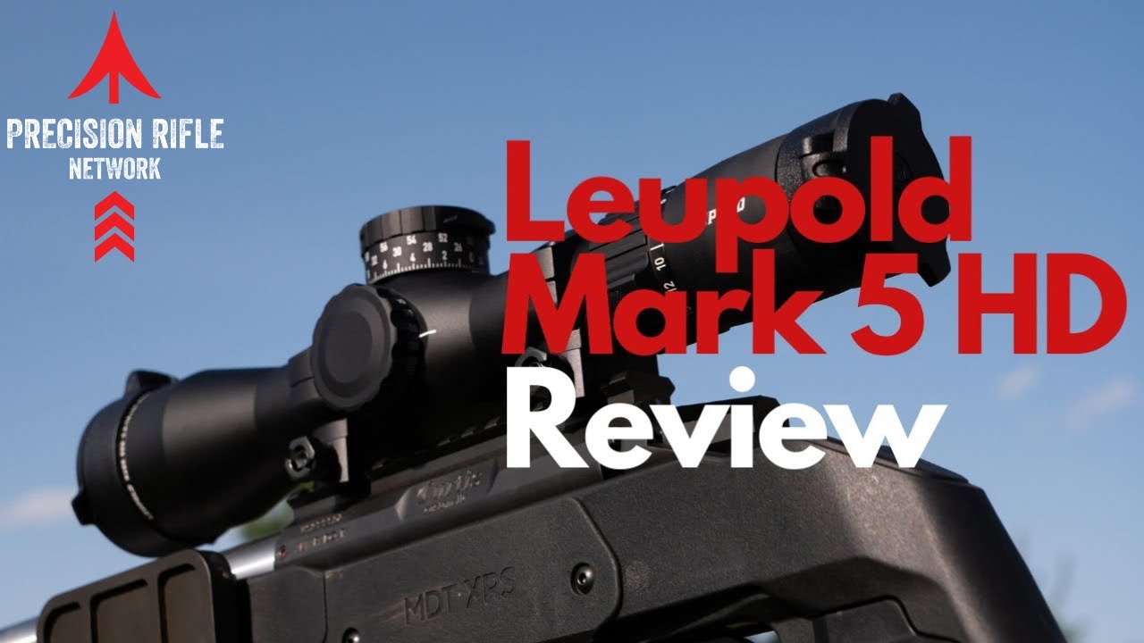 Обзор Leupold Mark 5 HD | Лучший в своем классе!