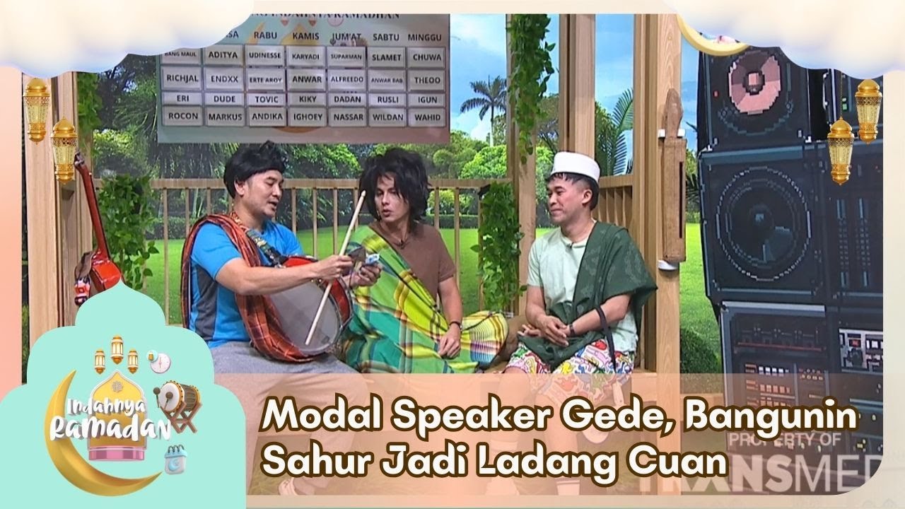 Modal Speaker Gede, Bangunin Sahur Jadi Ladang Cuan! - INDAHNYA RAMADAN (12/3/26) P1