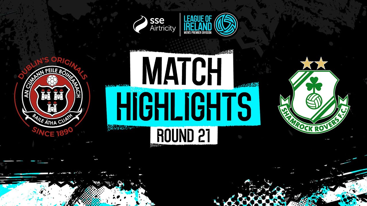 SSE Airtricity Men's Premier Division Round 21 | Bohemians 2-2 Shamrock Rovers | Highlights