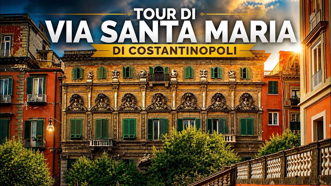 Tour di Via Santa Maria di Costantinopoli.