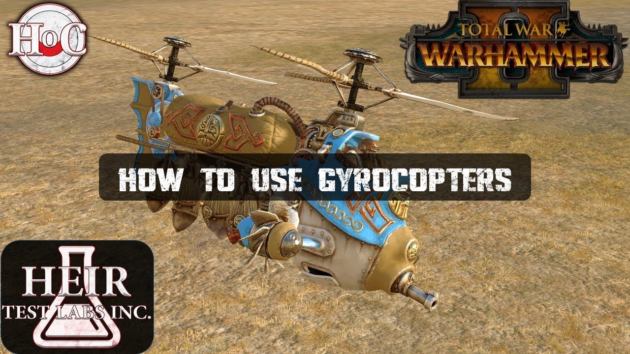 How to Use Gyrocopters - Total War Warhammer 2 - Heir's Test Lab