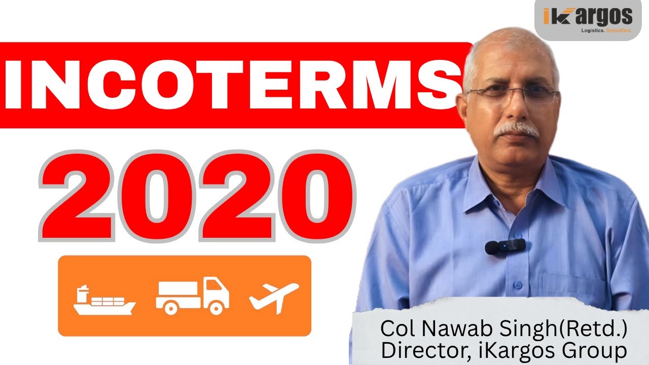 Incoterms&reg; 2020 Explained: 11 Rules, Simplified | iKargos - Digitizing. Exim.