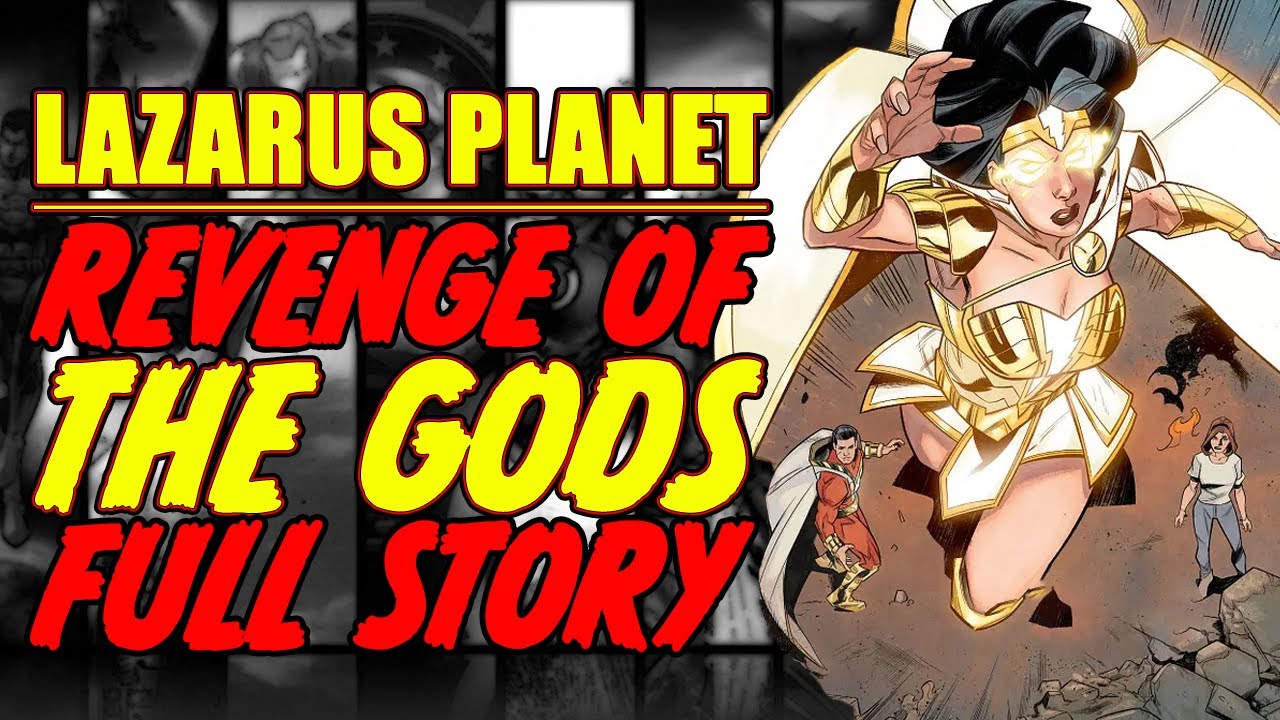 Lazarus Planet || REVENGE OF THE GODS || (FULL STORY, 2023)