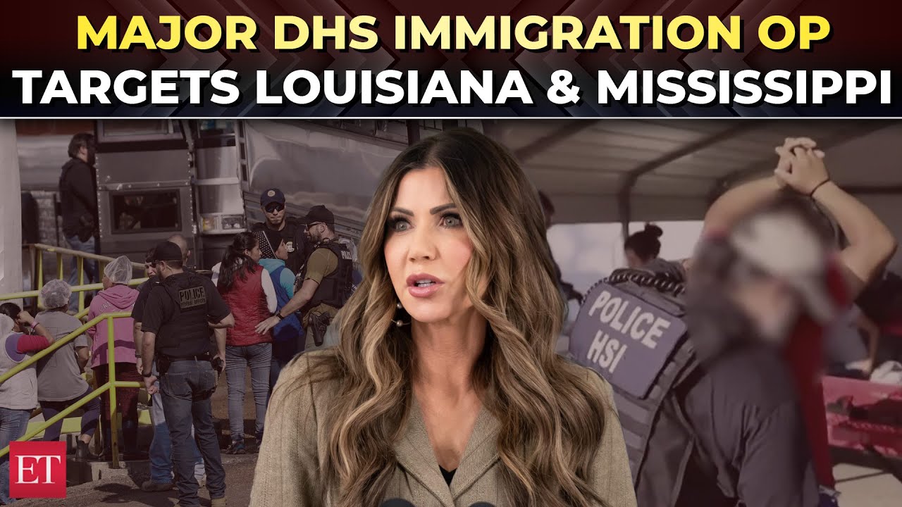 US Immigration Crackdown | ICE raids expand to Louisiana & Mississippi; DHS to deploy 250 fed agents