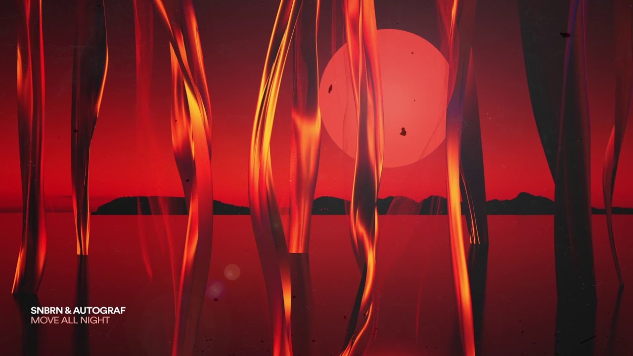 SNBRN & Autograf - Move All Night feat. Kole [Ultra Music]