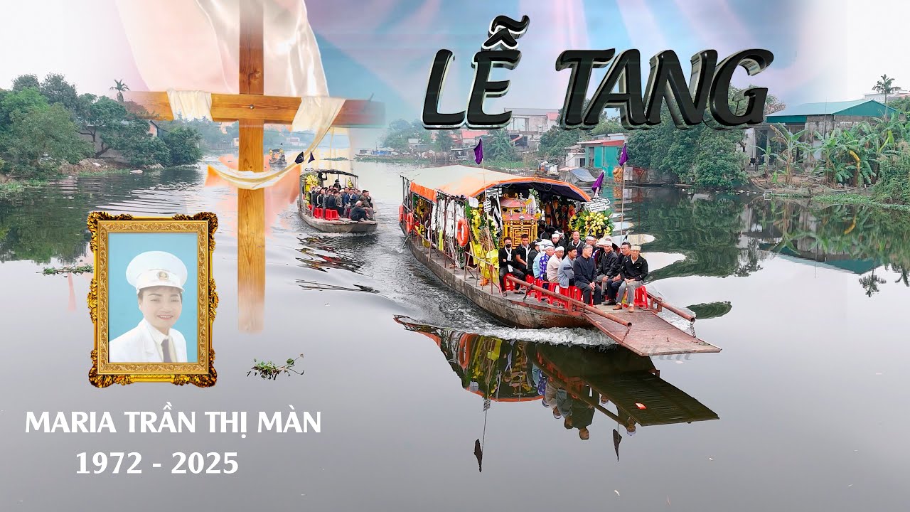 Lễ Tang bà Trần Thị Màn sn 1972 Nam Điềm Khê Đại Hoàng Ninh Bình