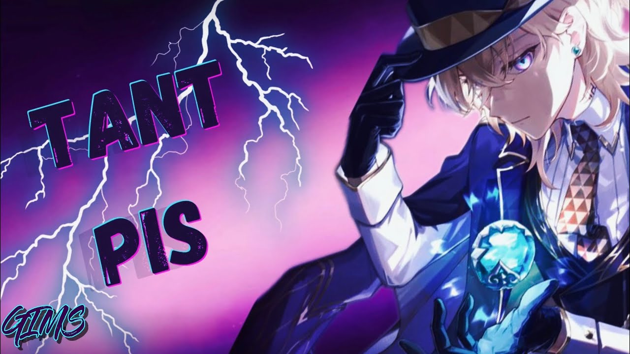 ⚡️Nightcore AMV/GMV⚡️- HSR - Tant pis - GIMS
