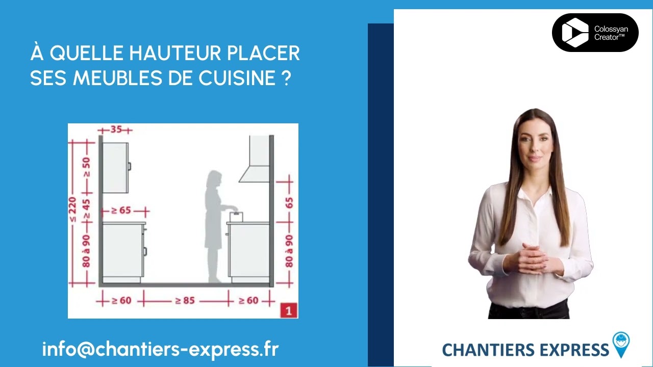 Hauteur des Meubles Cuisine : Quelques recommendations de Chantiers Express lors de votre r&eacute;novation